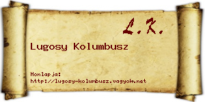 Lugosy Kolumbusz névjegykártya